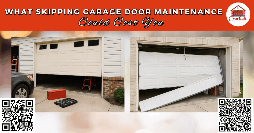 What Skipping Garage Door Maintenance Could Cost You | Crockett Garage Doors Co.