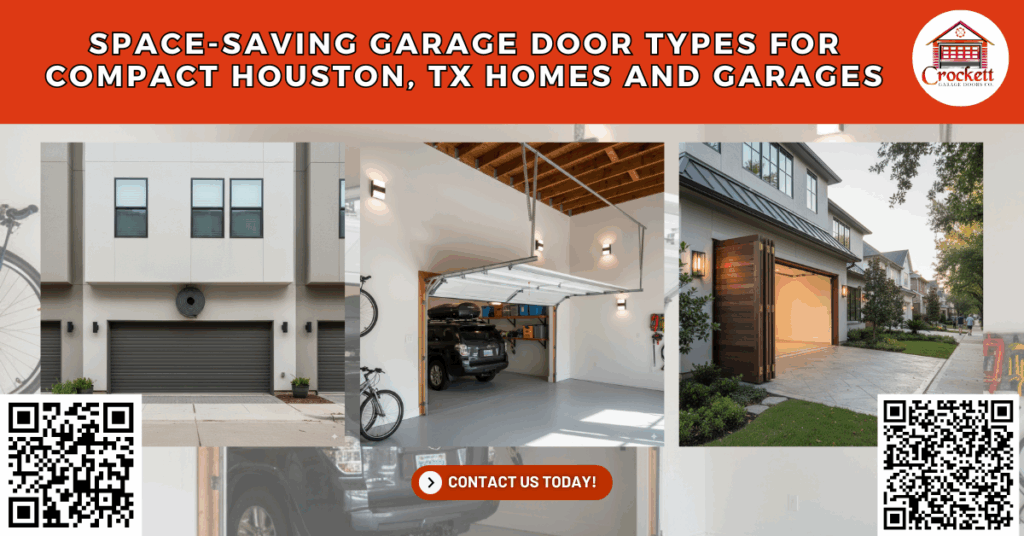 Space-Saving Garage Door Types for Compact Houston, TX Homes and Garages - Crockett Garage Doors Co.