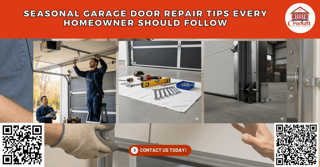 Seasonal Garage Door Repair Tips Every Homeowner Should Follow - Crockett Garage Doors Co.